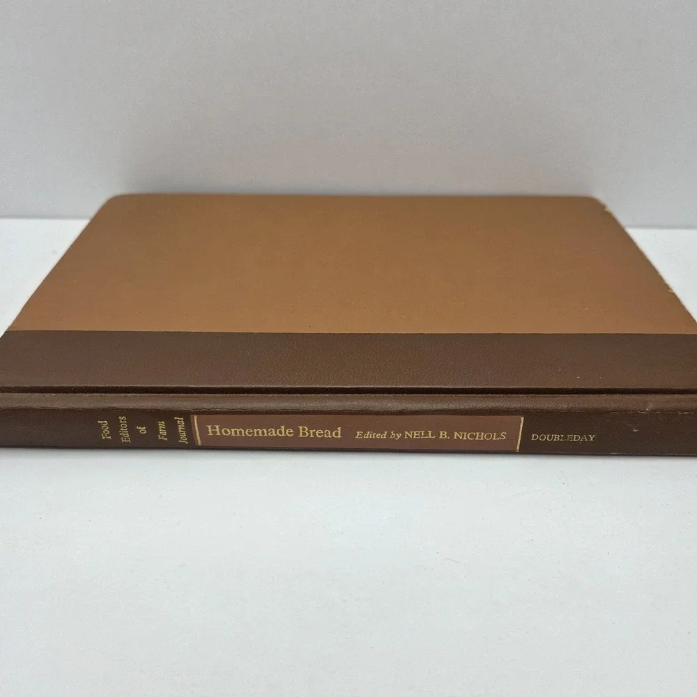 1969 Homemade Bread Cookbook by Nell B. Nichols and Farm Journal Editors